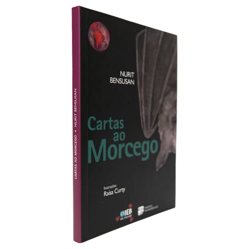 Ler Cartas ao Morcego, do autor Nurit Bensusan Ler Cartas ao Morcego, do autor Nurit Bensusan