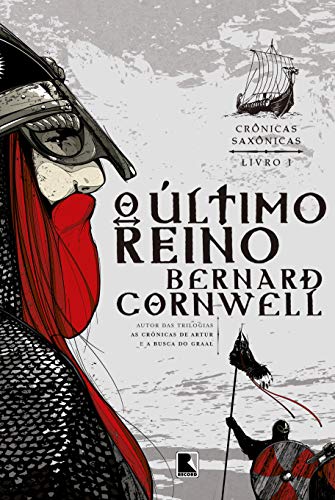 Ler O último reino (Vol. 1 Crônicas Saxônicas), do autor Bernard Cornwell Ler O último reino (Vol. 1 Crônicas Saxônicas), do autor Bernard Cornwell