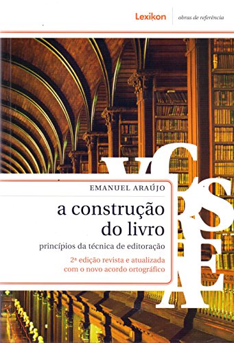 Ler A Construção do Livro, do autor Emanuel Araújo
