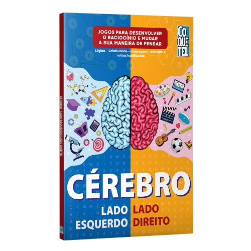 Ler Cérebro lado esquerdo-lado direito: Raciocínios visual e numérico - Atenção - Criatividade e outras habilidades - Jogos para mudar a sua maneira de: 2, do autor Equipe Coquetel Ler Cérebro lado esquerdo-lado direito: Raciocínios visual e numérico - Atenção - Criatividade e outras habilidades - Jogos para mudar a sua maneira de: 2, do autor Equipe Coquetel