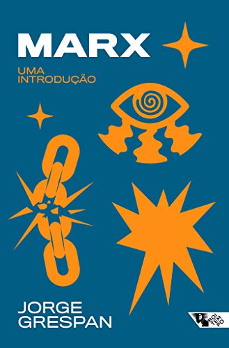 Ler Marx: uma Introdução, do autor Jorge Grespan Ler Marx: uma Introdução, do autor Jorge Grespan