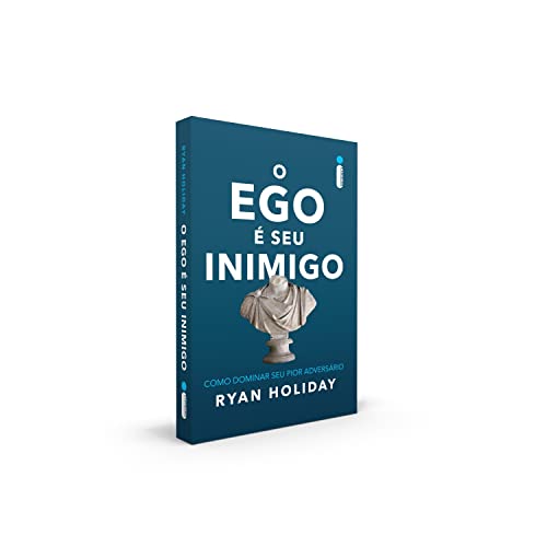 Ler O Ego é Seu Inimigo: Como Dominar Seu Pior Adversário, do autor Ryan Holiday Ler O Ego é Seu Inimigo: Como Dominar Seu Pior Adversário, do autor Ryan Holiday
