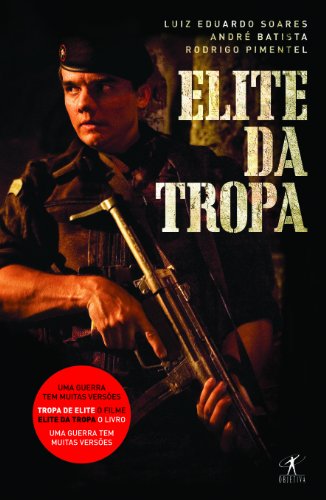Ler Elite da tropa, do autor Luiz Eduardo Soares; André Batista; Rodrigo Pimentel