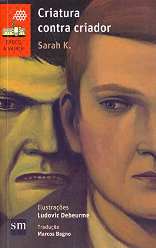 Ler Criatura Contra Criador, do autor Sarah K. Ler Criatura Contra Criador, do autor Sarah K.