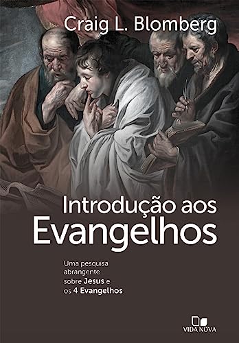 Ler Introdução aos Evangelhos, do autor Craig Blomberg