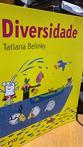 Ler Diversidade, do autor Tatiana Belinky Ler Diversidade, do autor Tatiana Belinky