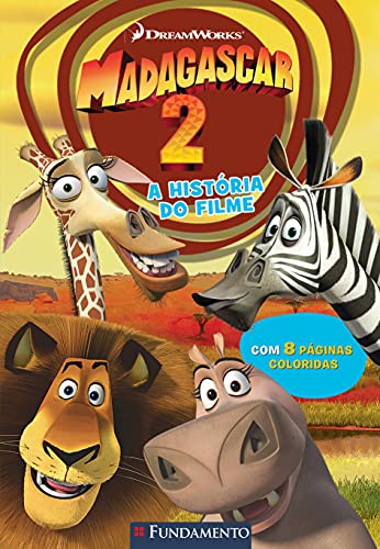 Ler Madagascar 2. A História do Filme, do autor J. E. Bright Ler Madagascar 2. A História do Filme, do autor J. E. Bright