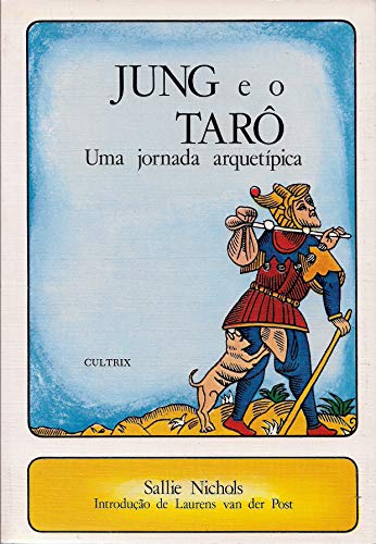 Ler Jung e o Tarô, do autor S. Nichols Ler Jung e o Tarô, do autor S. Nichols