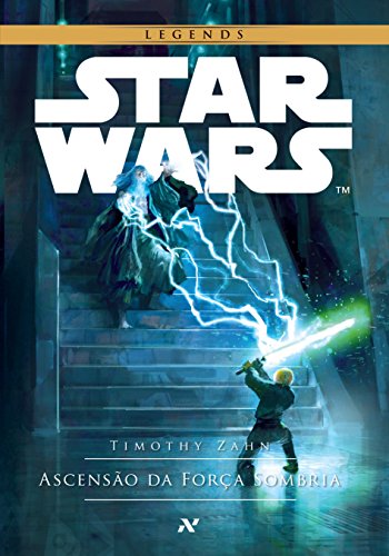 Ler Star Wars - Ascensão da Força Sombria: 2º da trilogia Thrawn, do autor Timothy Zahn Ler Star Wars - Ascensão da Força Sombria: 2º da trilogia Thrawn, do autor Timothy Zahn