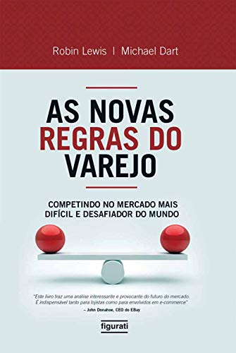 Ler AS NOVAS REGRAS DO VAREJO, do autor MICHAEL DART Ler AS NOVAS REGRAS DO VAREJO, do autor MICHAEL DART