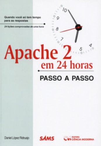 Ler Apache 2 em 24 Horas - Passo a Passo - 1, de Ridruejo