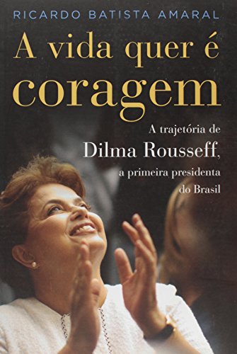 Ler A Vida Quer É Coragem, do autor Ricardo Batista Amaral Ler A Vida Quer É Coragem, do autor Ricardo Batista Amaral