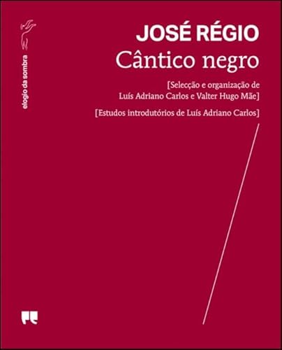 Ler Cântico negro, de José Régio