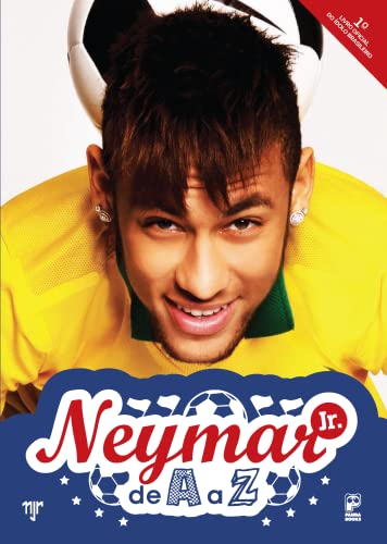 Ler Neymar Jr. de A a Z, do autor Neymar Jr. Ler Neymar Jr. de A a Z, do autor Neymar Jr.