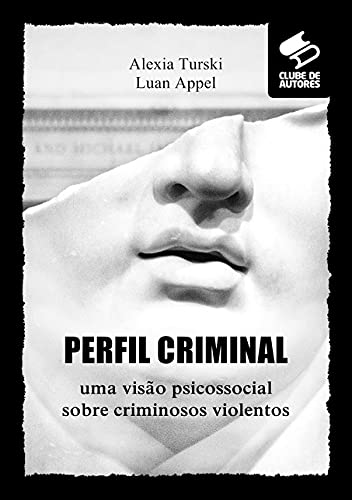 Ler Perfil Criminal, de Luan Appel Alexia Turski