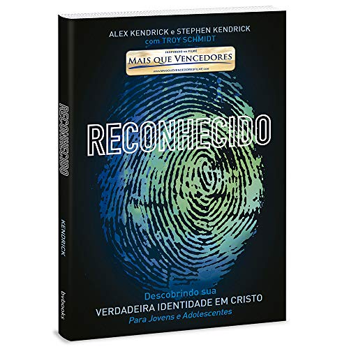 Ler Reconhecido - Descobrindo Sua Verdadeira Identidade Em Cristo, do autor Alex Kendrick E Stephen Kendrick Com Troy Schmidt Ler Reconhecido - Descobrindo Sua Verdadeira Identidade Em Cristo, do autor Alex Kendrick E Stephen Kendrick Com Troy Schmidt