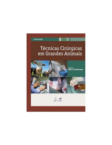 Ler Técnicas Cirúrgicas em Grandes Animais, de HENDRICKSON