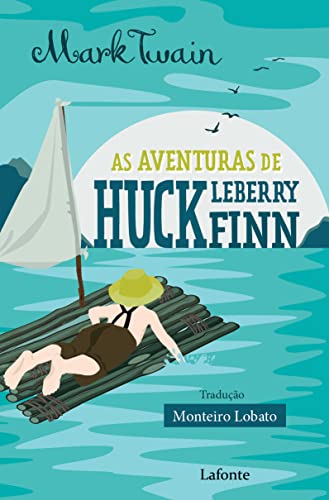 Ler As Aventuras de Huckleberry Finn, de Mark Twain