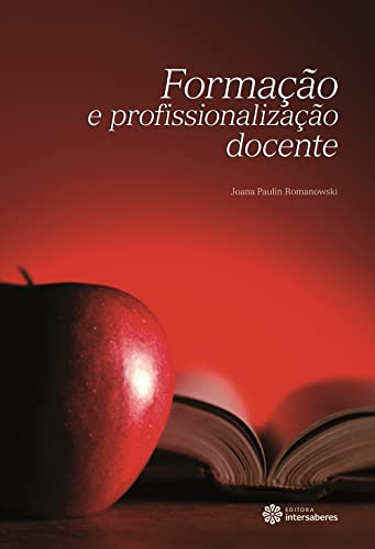 Ler Formação e profissionalização docente, de Joana Paulin Romanowski