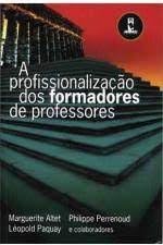 Ler A Profissionalizacao Dos Formadores, de Marguerite Altet