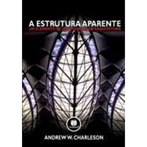 Ler A Estrutura Aparente, do autor Andrew W. Charleson Ler A Estrutura Aparente, do autor Andrew W. Charleson
