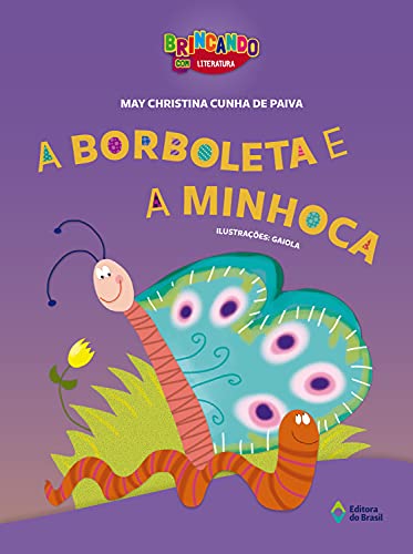 Ler A borboleta e a minhoca, de May Christina Cunha de Paiva