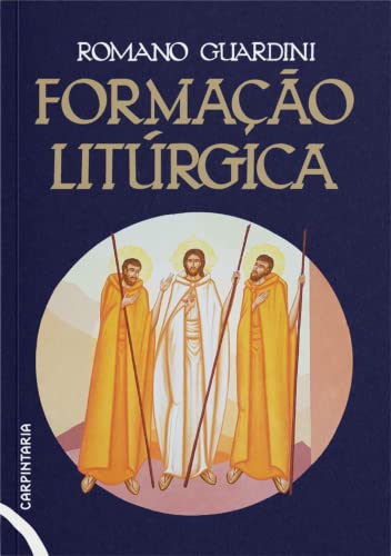 Ler Formação litúrgica, de Romano Guardini