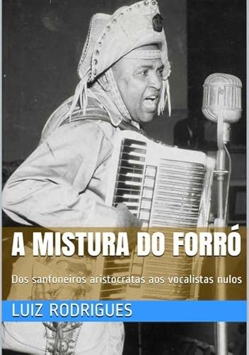 Ler A Mistura do Forro, de Luiz Rodrigues