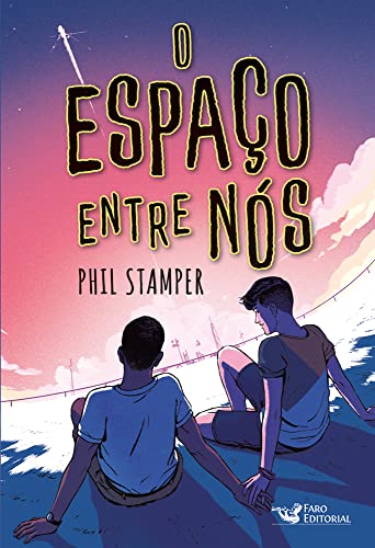 Ler O espaço entre nós, de Phil Stamper