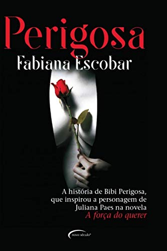Ler Perigosa, do autor Fabiana Escobar