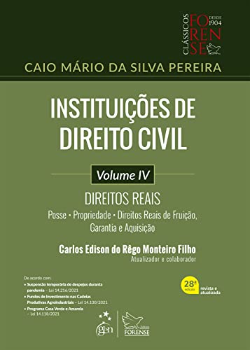 Ler Instituições de Direito Civil - Direitos Reais - Vol. IV: Volume 4, do autor Caio Mário da Silva Pereira Ler Instituições de Direito Civil - Direitos Reais - Vol. IV: Volume 4, do autor Caio Mário da Silva Pereira