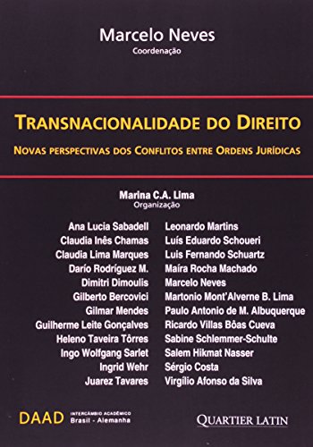 Ler Transnacionalidade Do Direito. Novas Perspectivas Dos Conflitos Entre Ordens Jurídicas, do autor Marcelo Neves Ler Transnacionalidade Do Direito. Novas Perspectivas Dos Conflitos Entre Ordens Jurídicas, do autor Marcelo Neves