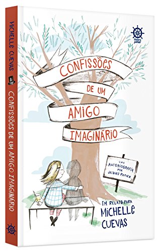 Ler Confissões de um amigo imaginário, do autor Michelle Cuevas Ler Confissões de um amigo imaginário, do autor Michelle Cuevas