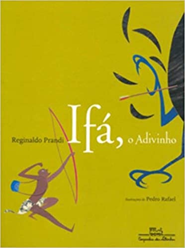 Ler Ifá o adivinho, do autor Reginaldo Prandi Ler Ifá o adivinho, do autor Reginaldo Prandi