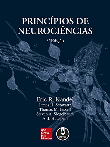 Ler Princípios de Neurociências, do autor Eric R. Kandel; James Schwartz; Thomas M. Jessell; Steven A. Siegelbaum; A.J. Hudspeth