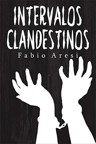 Ler Intervalos Clandestinos, de Fábio Aresi