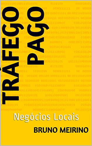 Ler Tráfego Pago: Negócios Locais, do autor Bruno Meirino