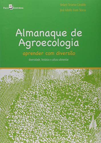 Ler Almanaque de Agroecologia, do autor Hebert Teixeira Cândido Ler Almanaque de Agroecologia, do autor Hebert Teixeira Cândido