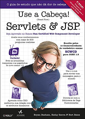 Ler Use a Cabeça! Servlets & jsp, do autor Bryan Basham Ler Use a Cabeça! Servlets & jsp, do autor Bryan Basham
