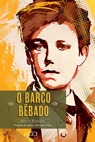Ler O barco bêbado, do autor Arthur Rimbaud Ler O barco bêbado, do autor Arthur Rimbaud
