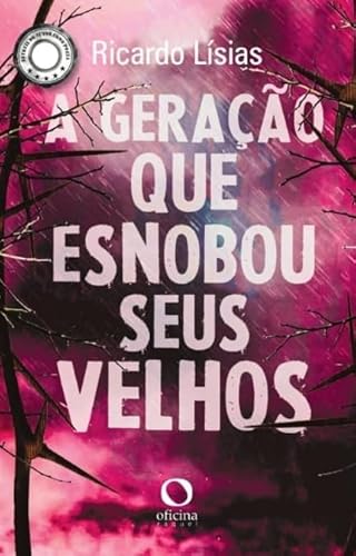 Ler A geração que esnobou seus velhos, do autor Ricardo Lísias