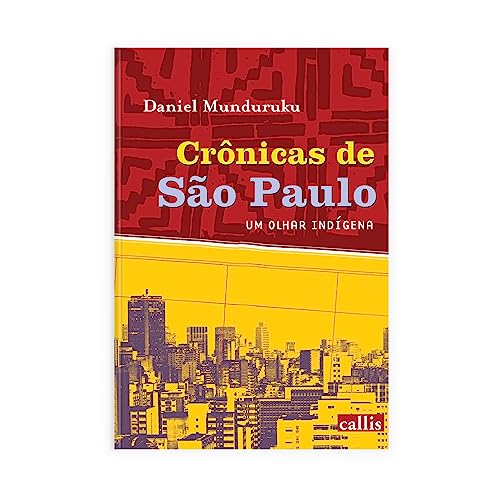 Ler Crônicas de São Paulo, um olhar indígena - Um livro de Daniel Munduruku, do autor Daniel Munduruku Ler Crônicas de São Paulo, um olhar indígena - Um livro de Daniel Munduruku, do autor Daniel Munduruku