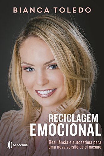 Ler Reciclagem emocional, do autor Bianca Toledo